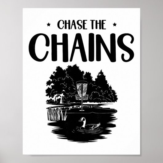 Chase The Chains Disc Golf Frisbee Art  ポスター (正面)