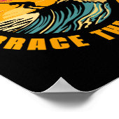 Chase The Wave Embrace The Journey Surfing Surfer  ポスター (角)