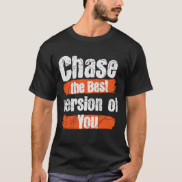 chase version best you workout quote motivation  tシャツ