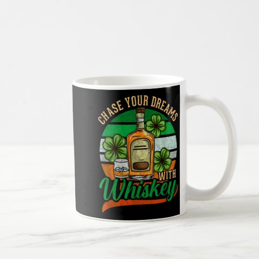 Chase Your Dreams With Whiskey St. Patrick's Day C コーヒーマグカップ (右)