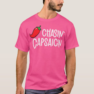 Chasin Capsaicinスパイシーな食べ物の好きチリおもしろいペップ Tシャツ