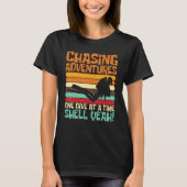 Chasing Adventures One Dive at a Time, Shell Yeah_ Tシャツ (正面)