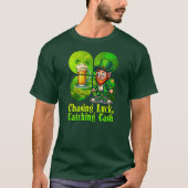 Chasing Luck Catching Cash St Patrick’s - camiseta Tシャツ (正面)