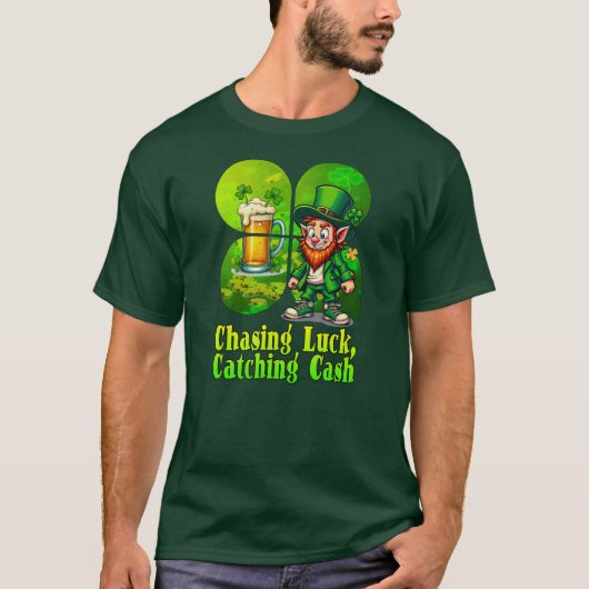 Chasing Luck Catching Cash St Patrick’s - camiseta Tシャツ (正面)