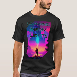 Chasing Neon Lights Tシャツ