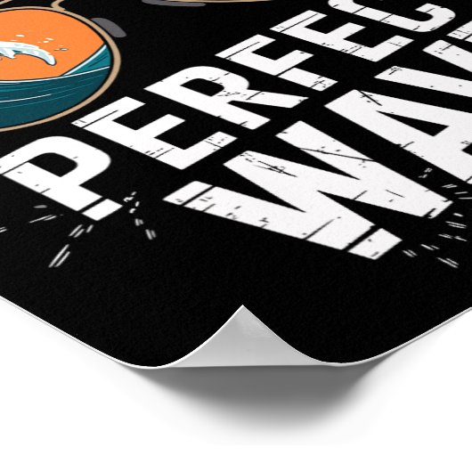 Chasing The Perfect Wave Surfing - Beach Adventure ポスター (角)