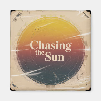 Chasing The Sun マグネット