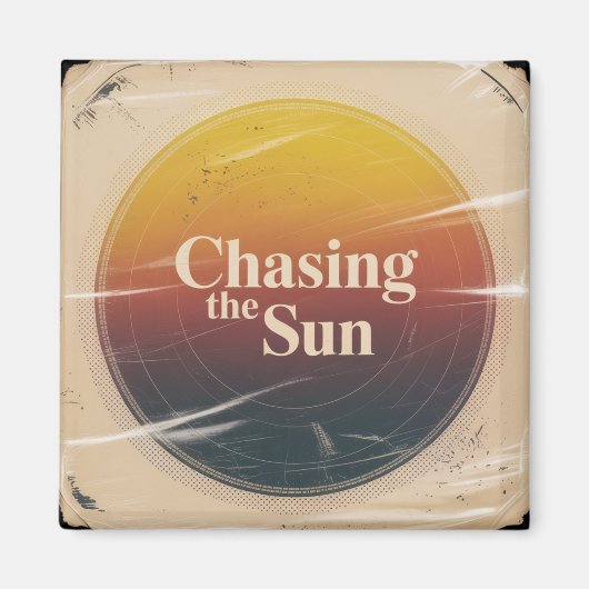 Chasing The Sun マグネット (正面)