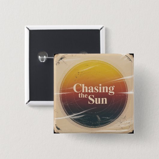 Chasing The Sun 缶バッジ (正面&裏面)