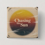 Chasing The Sun 缶バッジ (正面)