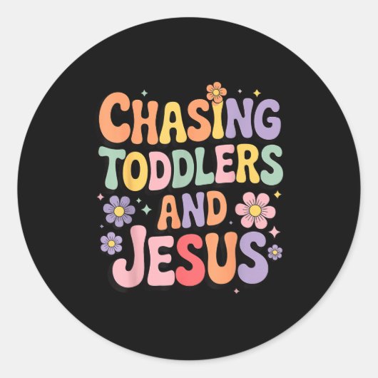 Chasing Toddlers And Jesus  ラウンドシール (正面)