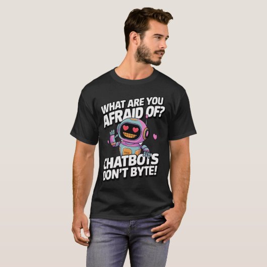 ChatbotミームおもしろいChatbots Dont BYTE Tシャツ (正面フル)