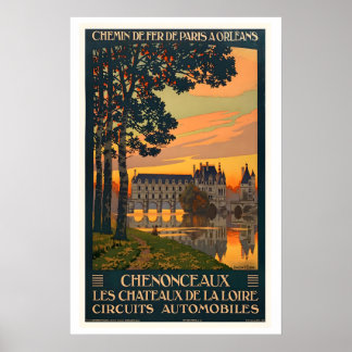Chateau de Chenonceau Chateaux of the Loire Valley ポスター