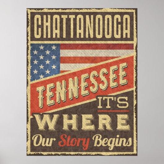 Chattanooga Tennessee It's Where our Story Begins ポスター (正面)