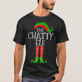 Chatty Elf Funny Matching Family Group Christmas P Tシャツ (正面)