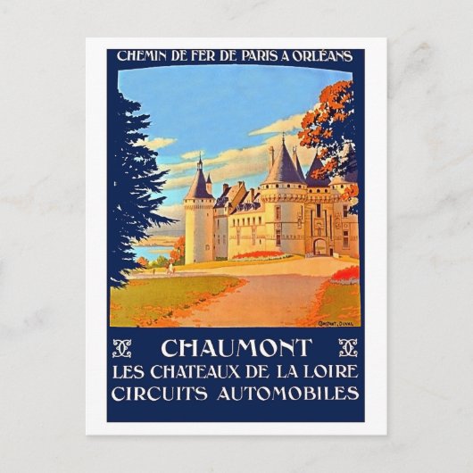 Chaumont, Chateu de la Loire，フランス，ヴィンテージ旅行 ポストカード (正面)