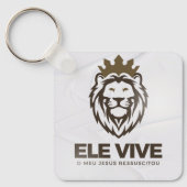 Chaveiro personalizado Ele Vive (frente e verso)   キーホルダー (正面)