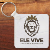 Chaveiro personalizado Ele Vive (frente e verso)   キーホルダー (正面)