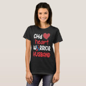 CHD Heart Disease Warrior Proud Husband Awareness  Tシャツ (正面フル)