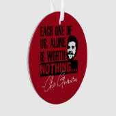 Cheゲバラ引用文 – 各々の価値なし オーナメント (正面)