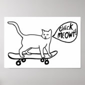 Check Meowt Punny Skateboarding Cat Black White ポスター (正面)
