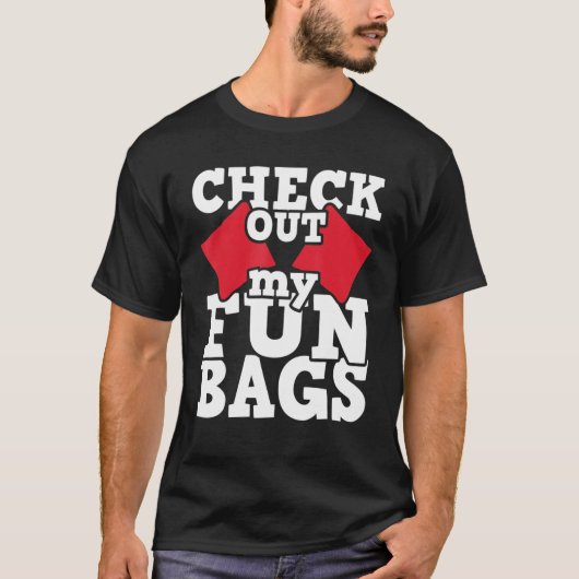 Check Out My Funbags - Cornhole Player Bean Bag Ga Tシャツ (正面)