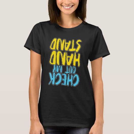 Check Out My Handstand - Gymics Lover Gymnast Tシャツ (正面)