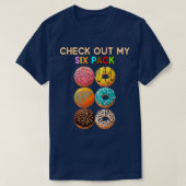 Check Out My Si Pack Donut funny gym workout resol Tシャツ (デザイン正面)