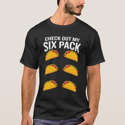 Check Out My Six Pack おもしろい Tacosフィットネス Tシャツ (正面)