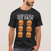 Check Out My Six Pack    Burger Costume Burger Tシャツ (正面)