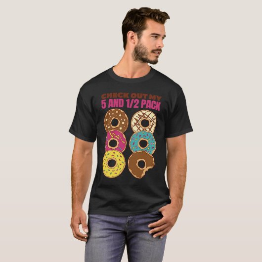 Check Out My Six Pack   Donut  1 Tシャツ (正面フル)