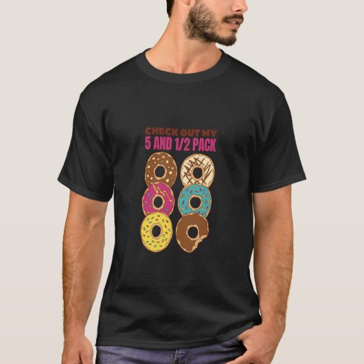 Check Out My Six Pack Donut  1 Tシャツ (正面)