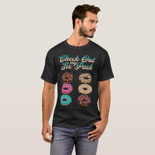 Check Out My Six Pack   Donut  2 Tシャツ (正面フル)