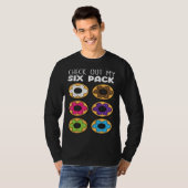 Check Out My Six Pack  Donut Food   Donuts Tシャツ (正面フル)