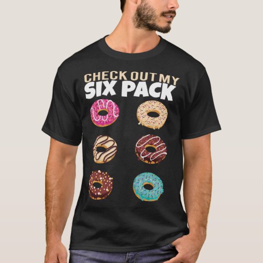 Check Out My Six Pack Donut  Gym Summer Vacation Tシャツ (正面)