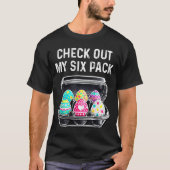 Check Out My Six Pack Funny Easter Egg Abs Workout Tシャツ (正面)