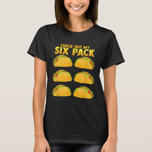 Check Out My Six Pack Taco Funny Cinco de Mayo Fit Tシャツ (正面)