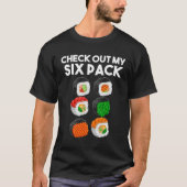 Check Out My Six Pack  Workout Sushi Gym Tシャツ (正面)
