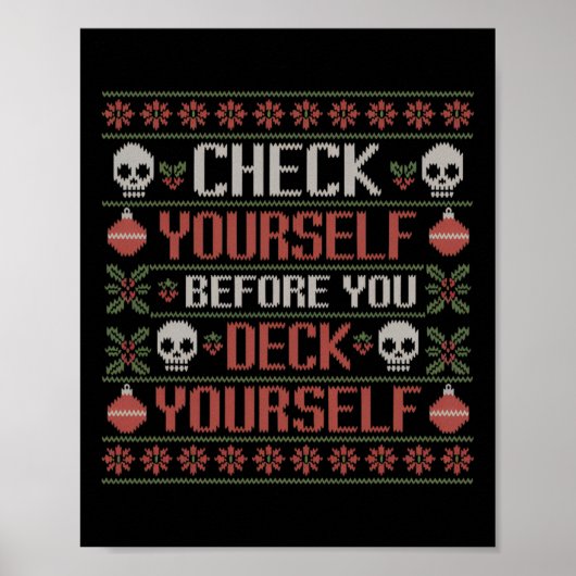 Check Yourself Before You Deck Yourself Xmas Ugly  ポスター (正面)