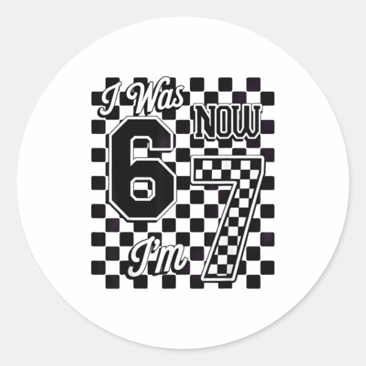 Checkered I Was 6 Now I'm 7 Birthday Seven Years O ラウンドシール (正面)