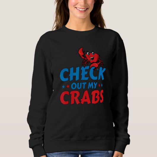 CheckOut My Crabs Shellfish Crab Crustacean Crabs スウェットシャツ (正面)