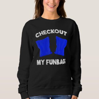 Checkout My Fun bags Cornhole Team Bean Bag  Cornh スウェットシャツ