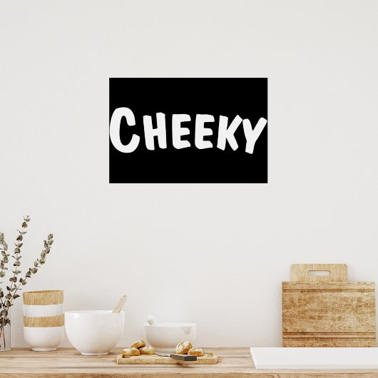 Cheeky ポスター (キッチン)