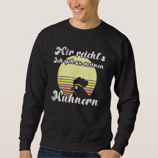 Cheeky Chicken Sunset Geh Zu Meine Hühnern Script  スウェットシャツ
