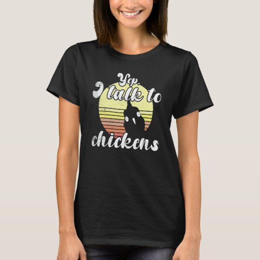 Cheeky Chicken Sunset Yep Talk To Chickens Farm Tシャツ (正面)