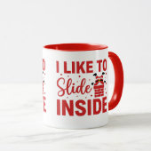 Cheeky I Like To Slide Inside Christmas Joke マグカップ (正面右)