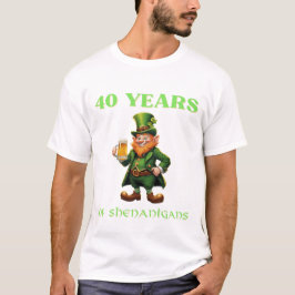 Cheeky Saint Patrick's 40th Birthday Over The Hill Tシャツ