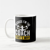Cheer Cheerleading Coach Because I'm The Coach Tha コーヒーマグカップ (左)
