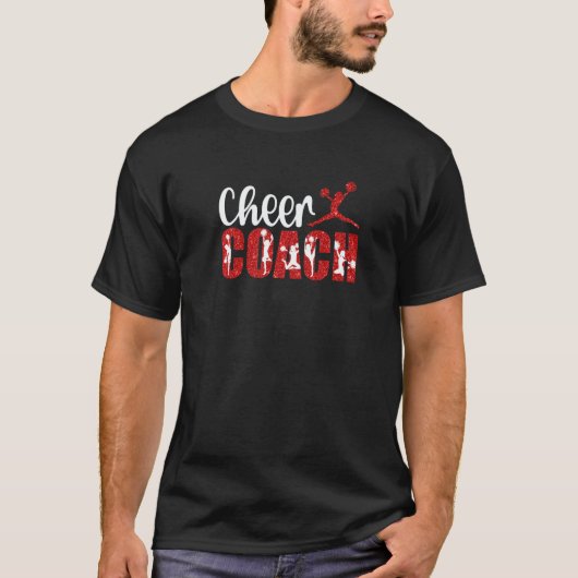 Cheer Coach Cheerleader Coach Cheerleading Coach Tシャツ (正面)