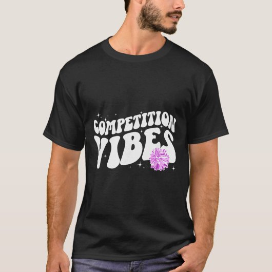 Cheer Competition Day Vibes Cheerleading Comp Day  Tシャツ (正面)